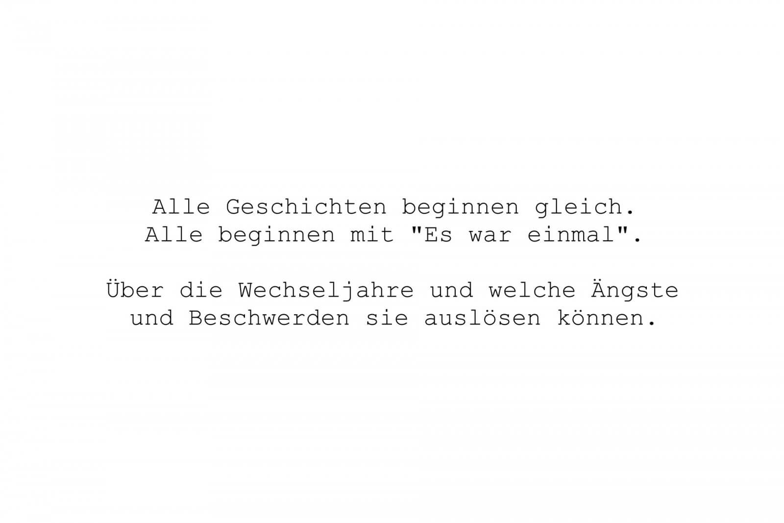 Über die Wechseljahre und all die Ängste und Sorgen die sich mit sich bringen können